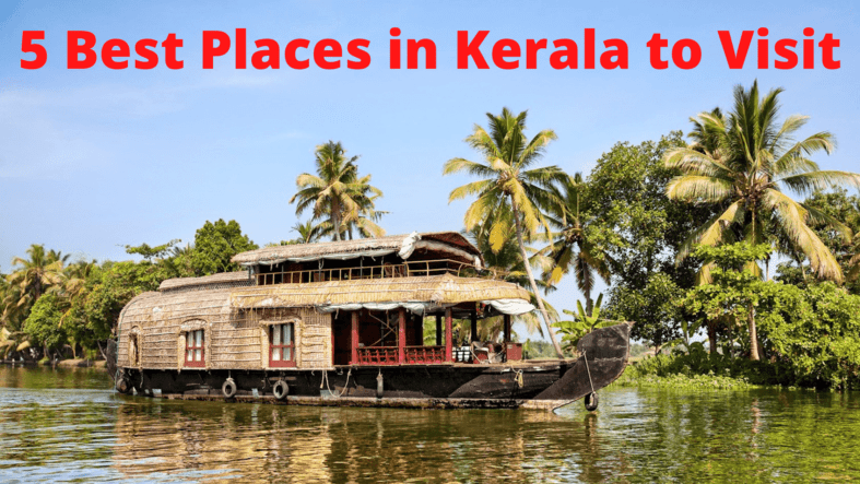 Best Places in Kerala to Visit