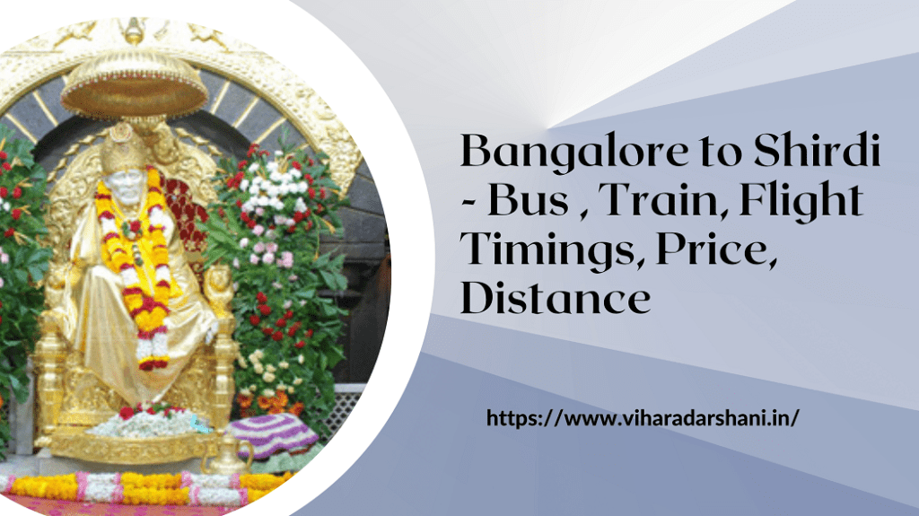 Bangalore to Shirdi Bus, Train, Flight, Ticket, Price, Timings